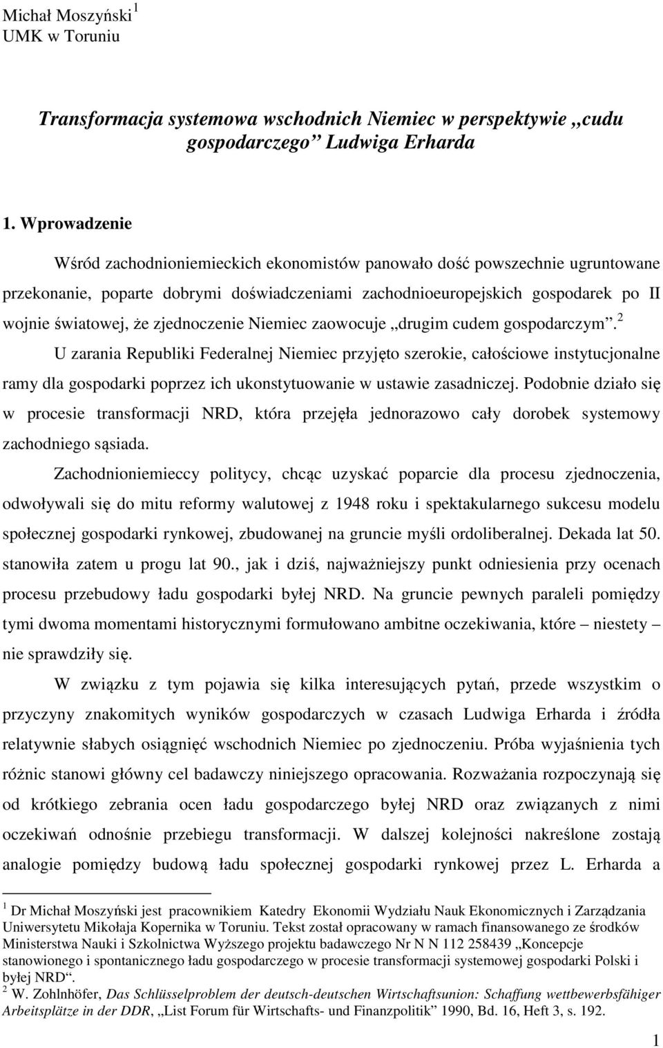 zjednoczenie Niemiec zaowocuje drugim cudem gospodarczym.