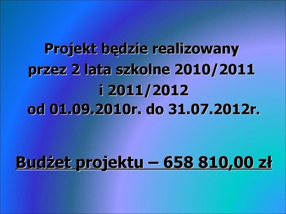 2011/2012 od 01.09.2010r. do 31.
