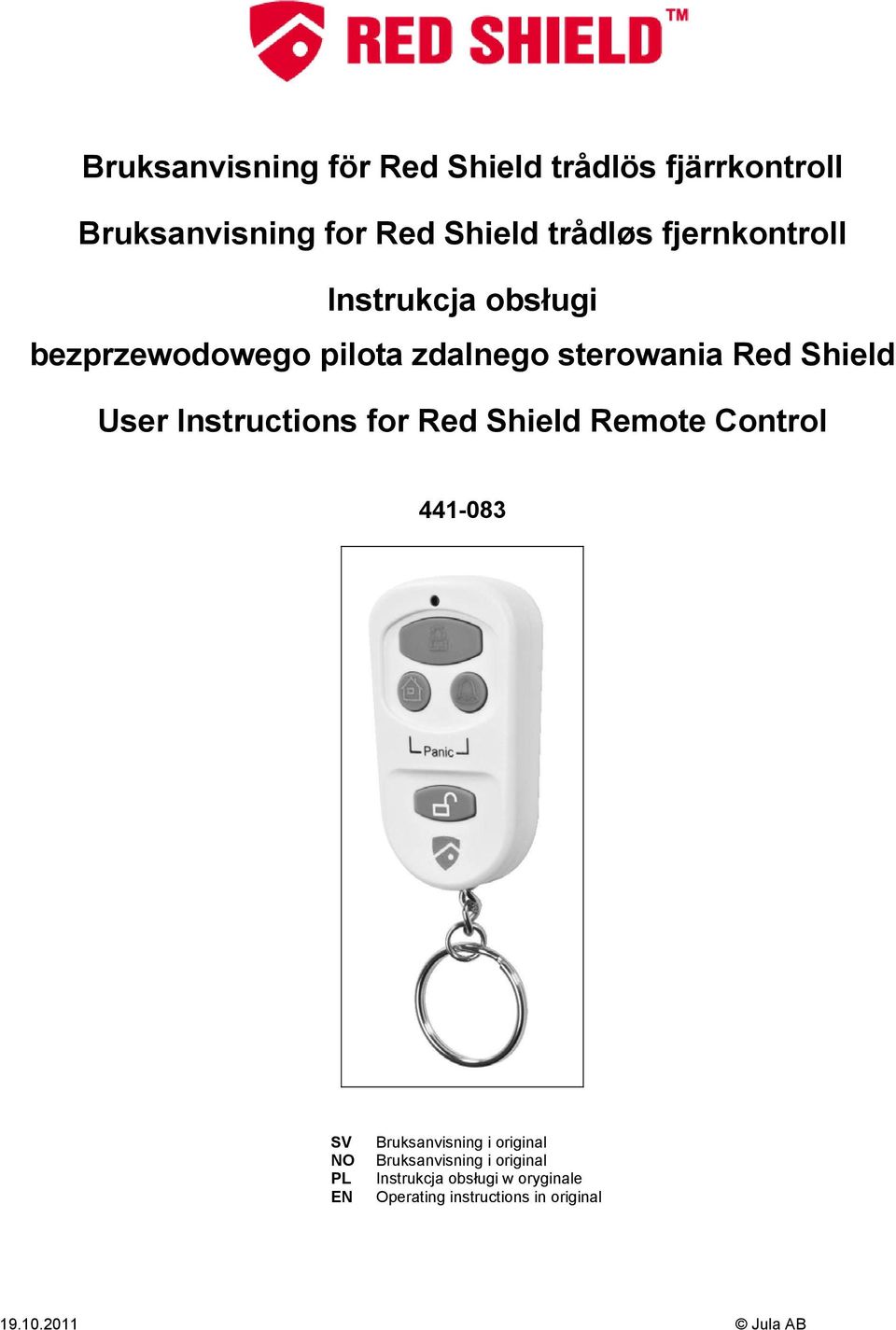 Instructions for Red Shield Remote Control 441-08 SV NO PL EN Bruksanvisning i original