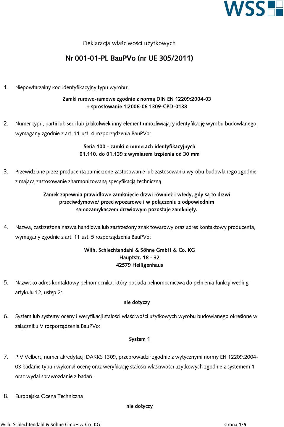 Numer typu, partii lub serii lub jakikolwiek inny element umożliwiający identyfikację wyrobu budowlanego, wymagany zgodnie z art. 11 ust.