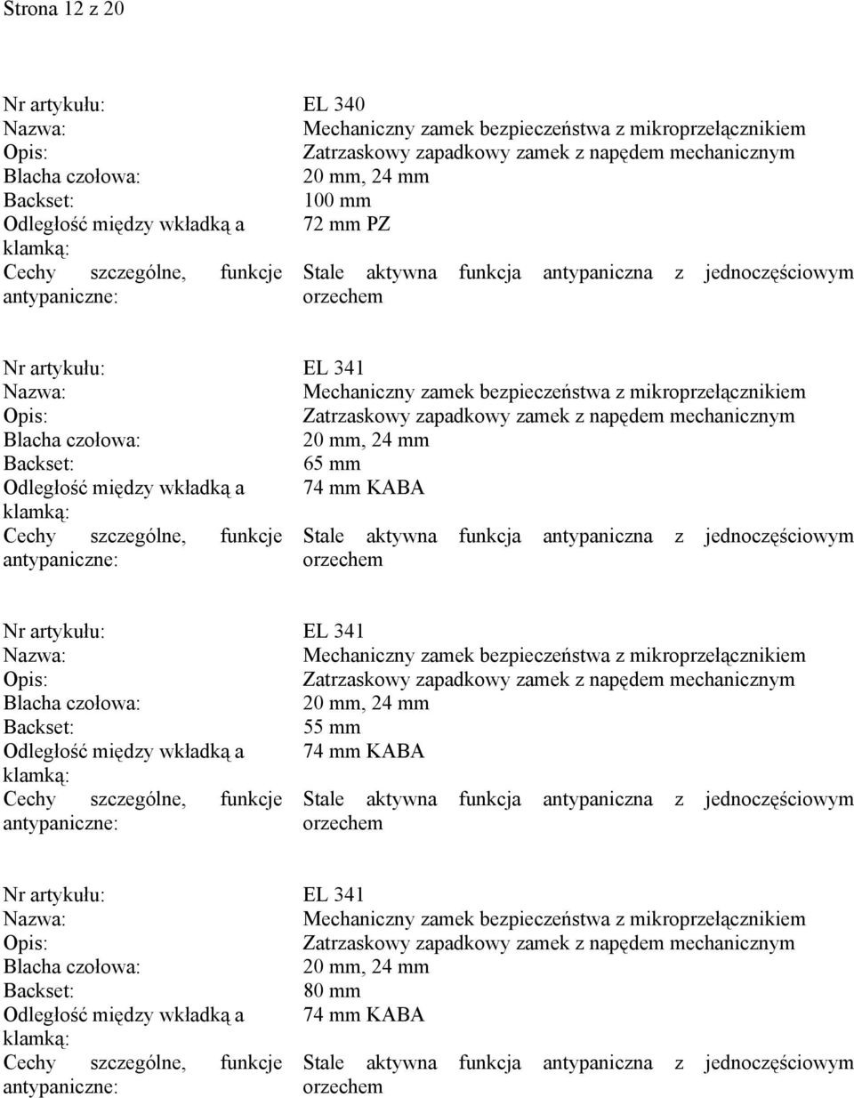 mikroprzełącznikiem 65 mm Nr artykułu: EL 341 z