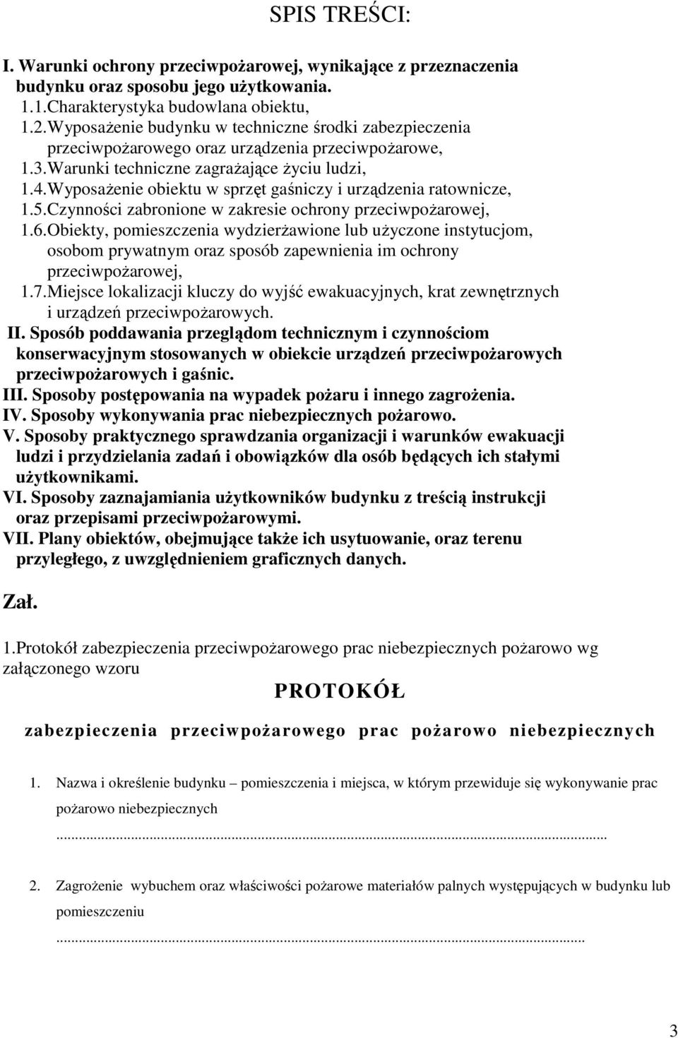 Wyposażenie obiektu w sprzęt gaśniczy i urządzenia ratownicze, 1.5.Czynności zabronione w zakresie ochrony przeciwpożarowej, 1.6.
