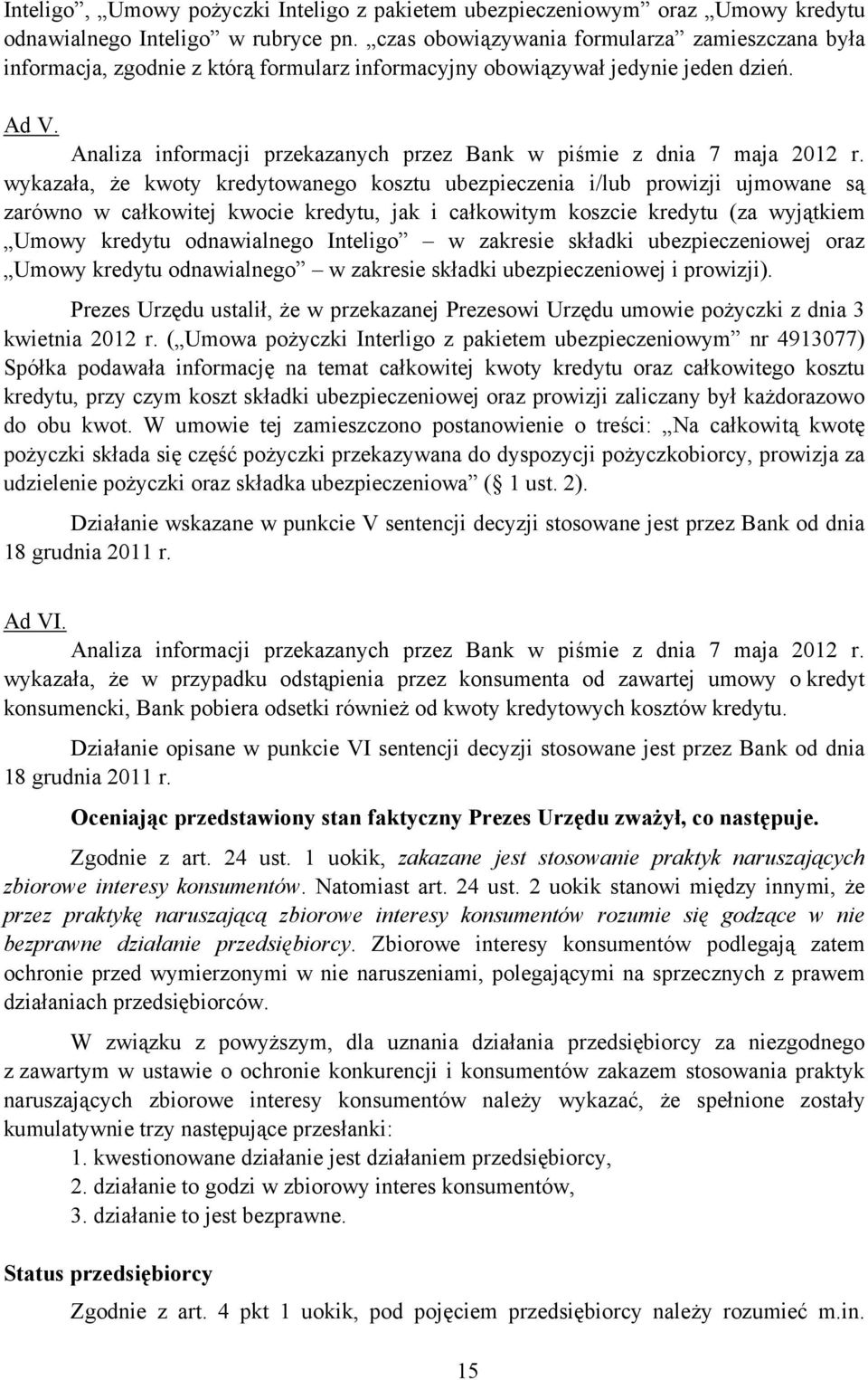 Analiza informacji przekazanych przez Bank w piśmie z dnia 7 maja 2012 r.