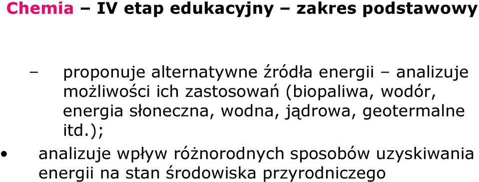 jądrowa, geotermalne itd.