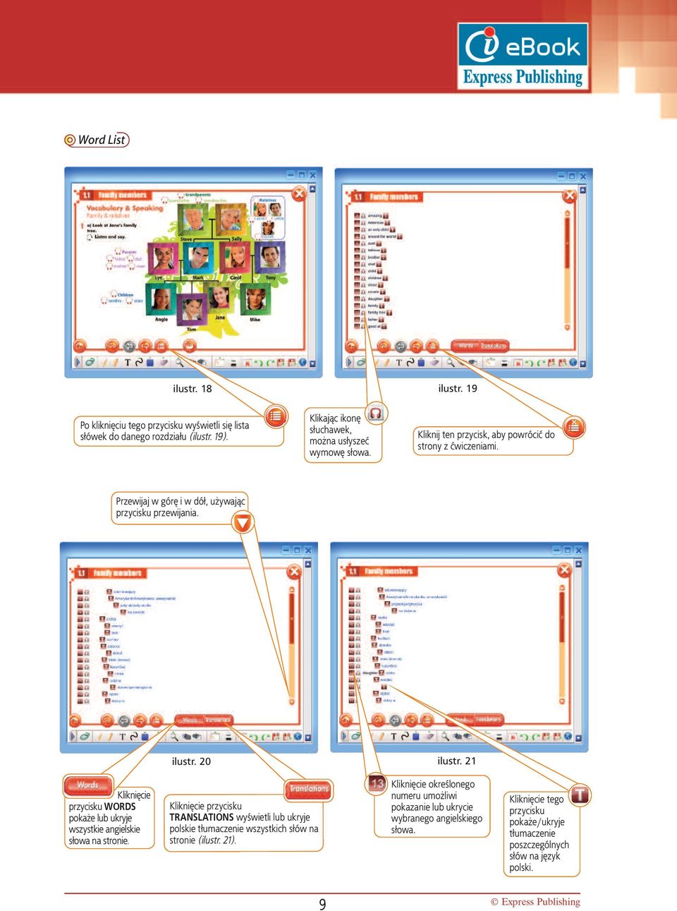 ilustr. 20 ilustr. 21 Kliknięcie przycisku WORDS pokaże lub ukryje wszystkie angielskie słowa na stronie.