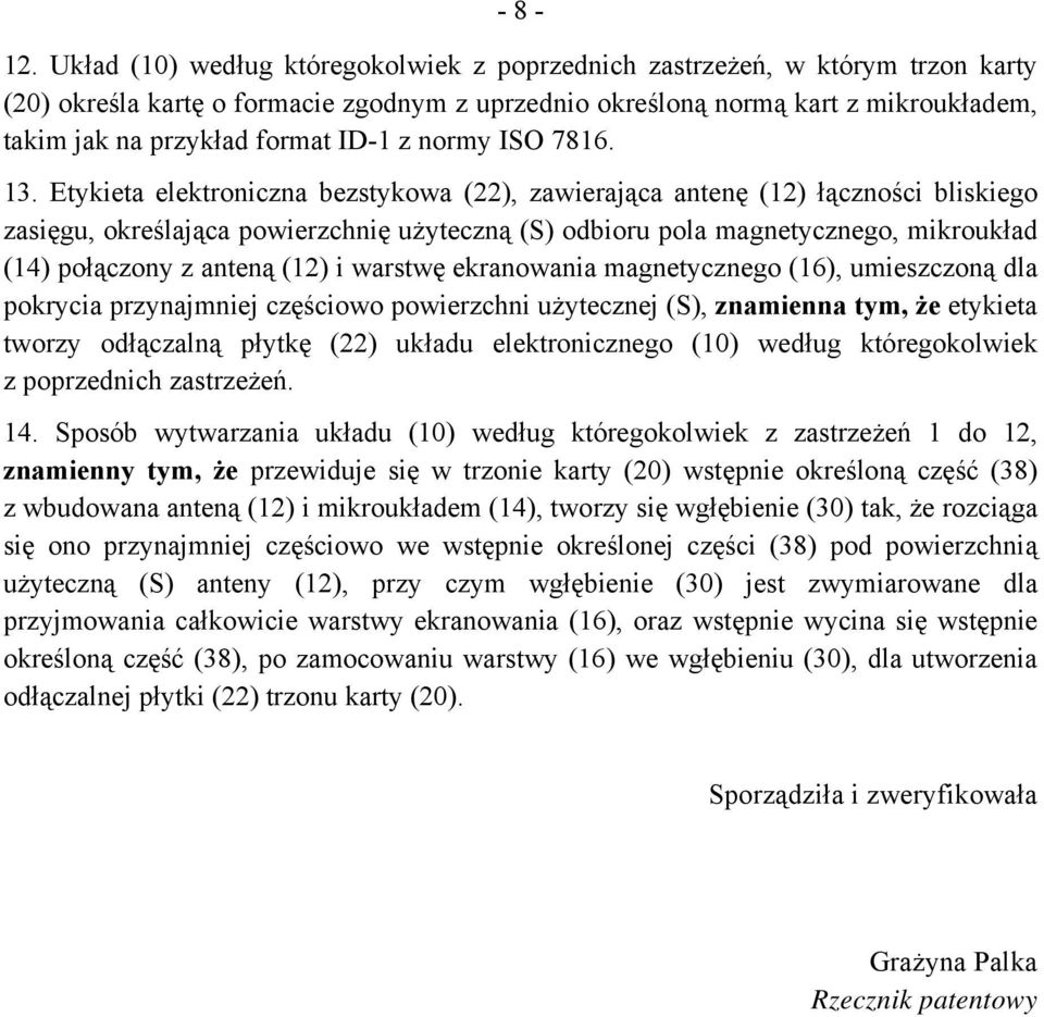 ID-1 z normy ISO 7816. 13.