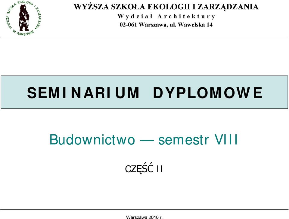 Wawelska 14 SEMINARIUM DYPLOMOWE