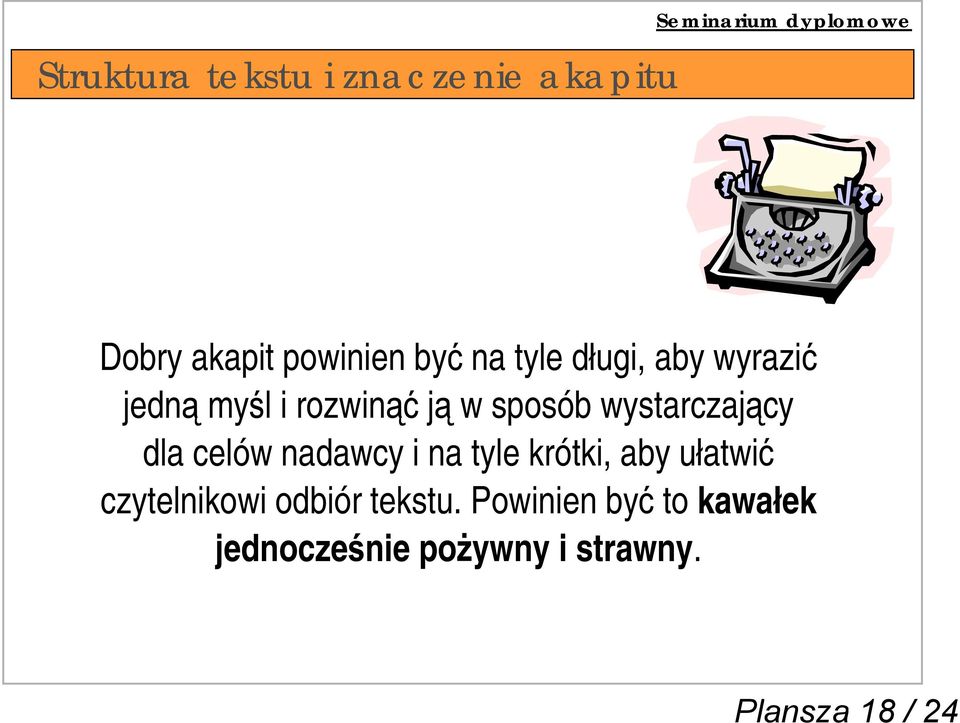 dlacelów nadawcy ina tylekrótki,aby u atwi czytelnikowi