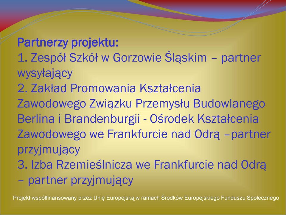 i Brandenburgii - Ośrodek Kształcenia Zawodowego we Frankfurcie nad Odrą