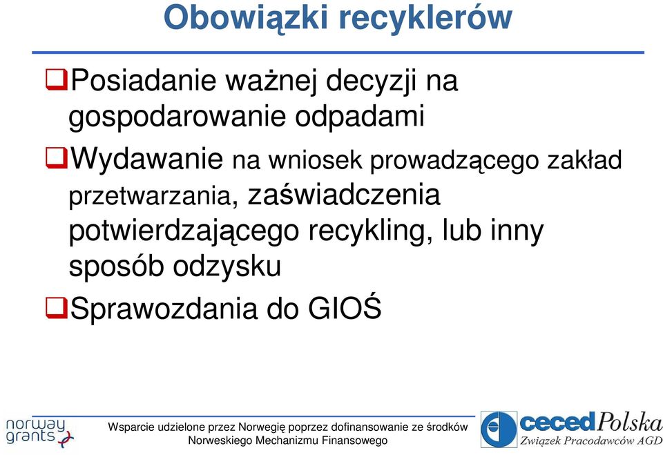 prowadzącego zakład przetwarzania, zaświadczenia