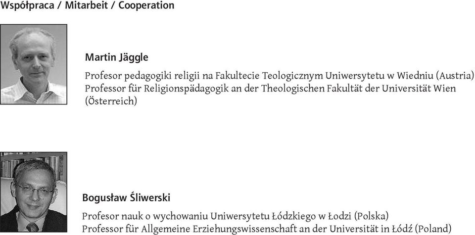 Fakultӓt der Universitӓt Wien (Ӧsterreich) Bogusław Śliwerski Profesor nauk o wychowaniu Uniwersytetu