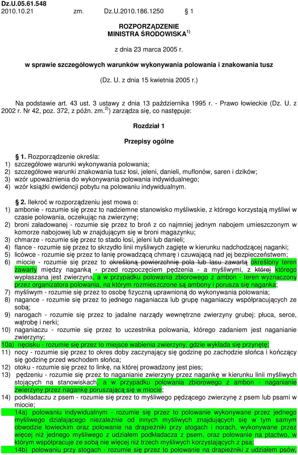 2) ) zarządza się, co następuje: Rozdział 1 Przepisy ogólne 1.