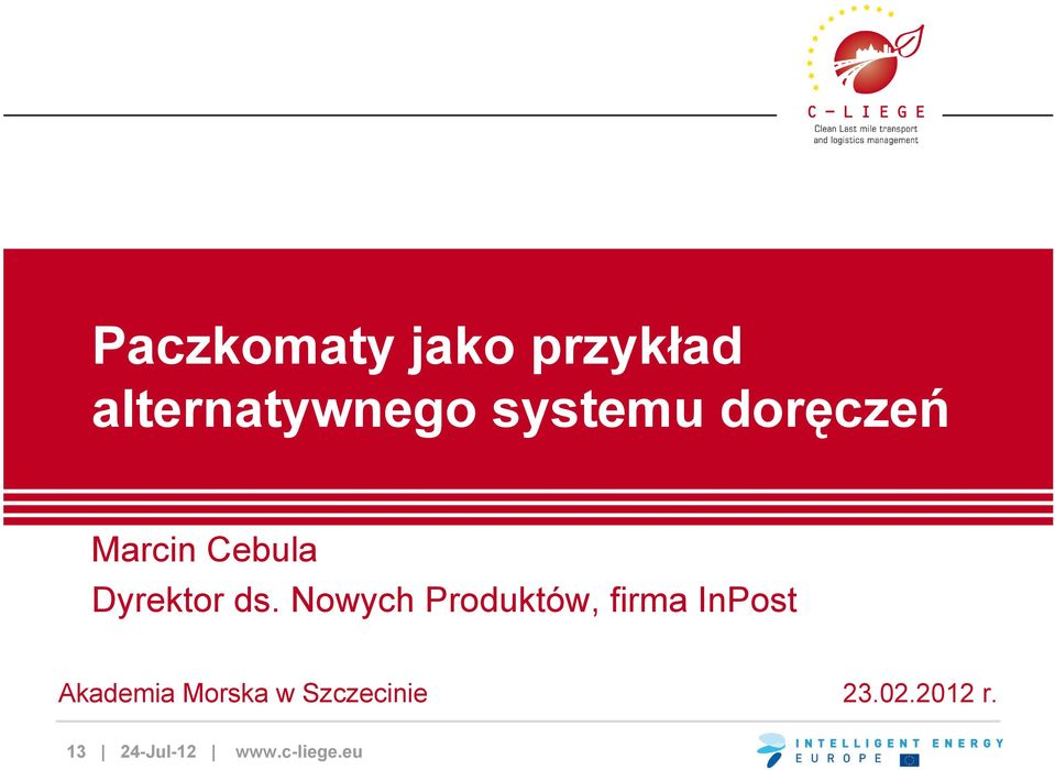 Nowych Produktów, firma InPost Akademia Morska