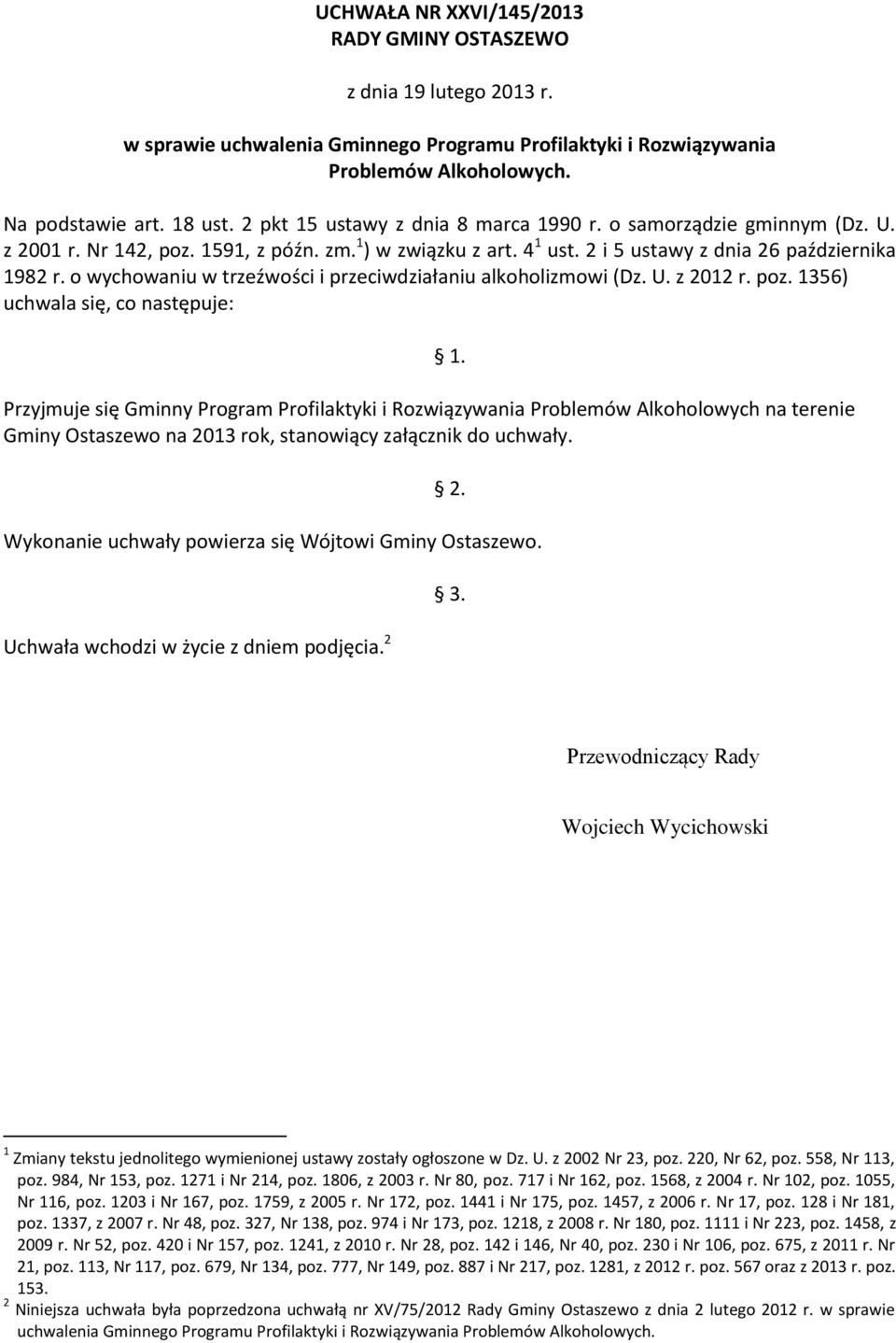 o wychowaniu w trzeźwości i przeciwdziałaniu alkoholizmowi (Dz. U. z 2012 r. poz.