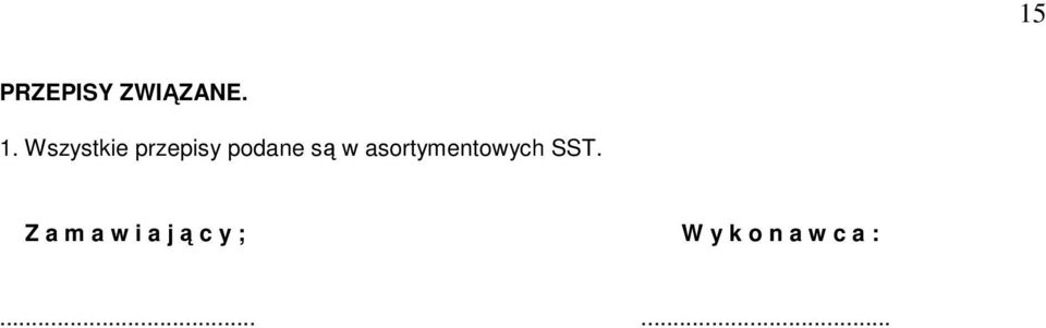 asortymentowych SST.