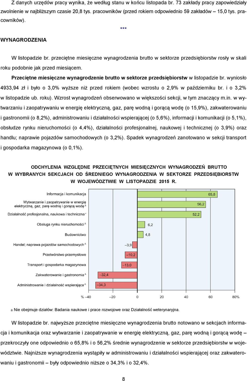 przeciętne miesięczne wynagrodzenia brutto w sektorze przedsiębiorstw rosły w skali roku podobnie jak przed miesiącem.