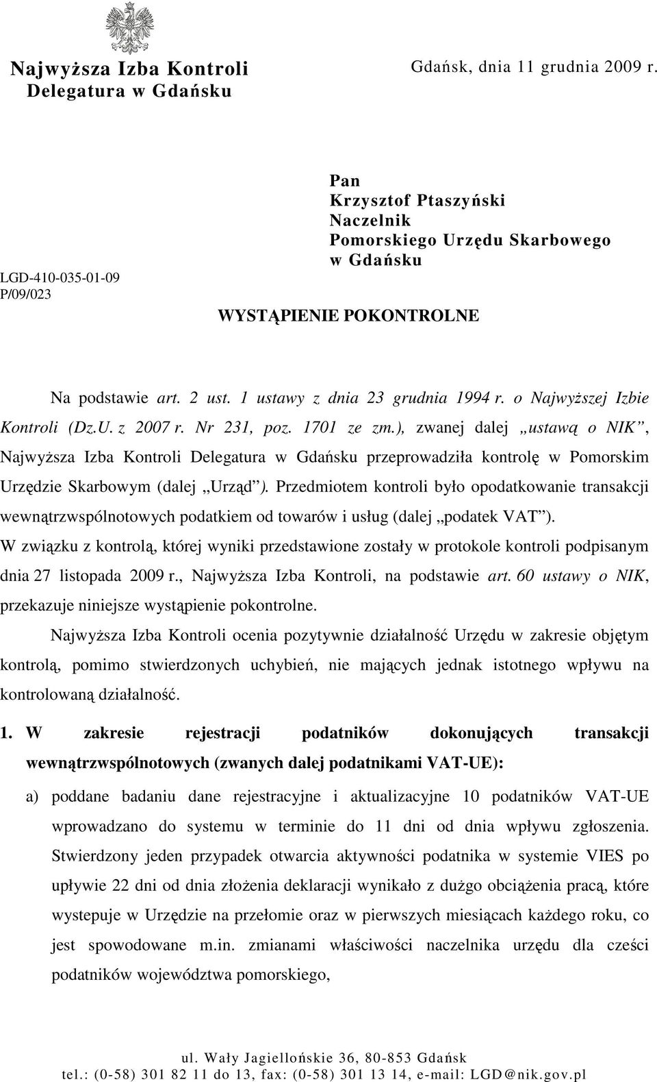 o NajwyŜszej Izbie Kontroli (Dz.U. z 2007 r. Nr 231, poz. 1701 ze zm.