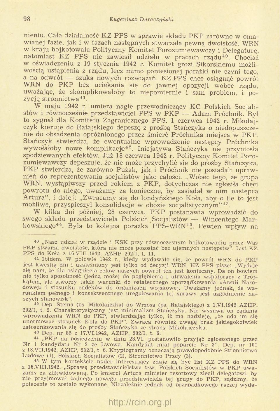 K o m itet grozi Sikorskiem u m ożliwością u stąpienia z rządu, lecz m im o poniesionej porażki nie czyni tego, a na odw rót szuka now ych rozw iązań.