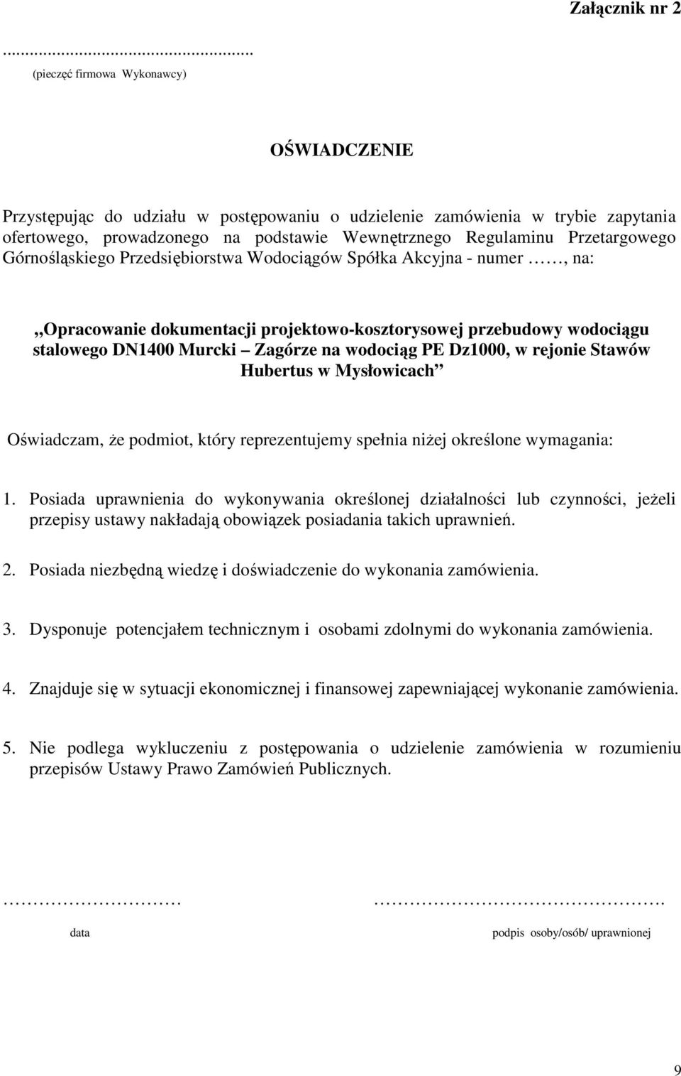 Przetargowego Górnośląskiego Przedsiębiorstwa Wodociągów Spółka Akcyjna - numer, na: Opracowanie dokumentacji projektowo-kosztorysowej przebudowy wodociągu stalowego DN1400 Murcki Zagórze na wodociąg