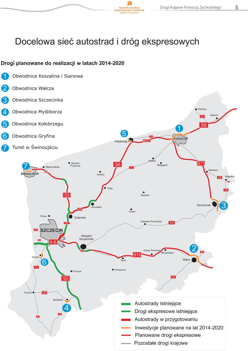 Karlino Białogard S Bobolice 25 Biały Bór 25 S3 Płoty Świdwin 20 S Nowogard Łobez Szczecinek 3 Police S3 Goleniów Drawsko Pomorskie 20 10 SZCZECIN 13 Gryfino 31 A Pyrzyce Stargard Szczeciński S10