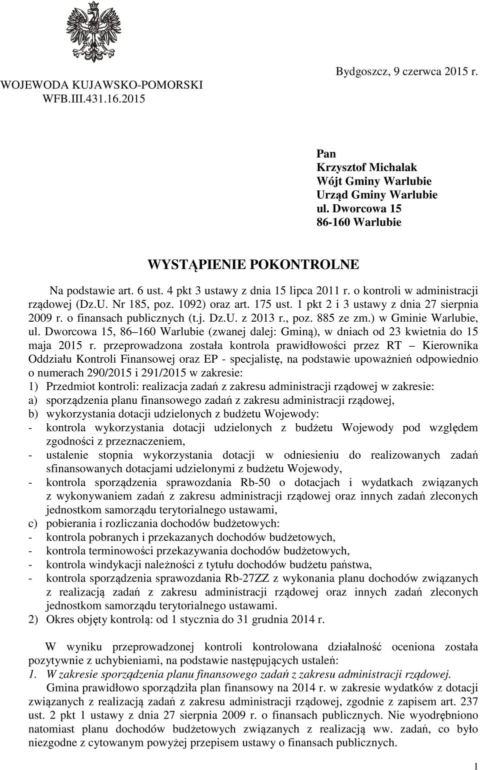 1 pkt 2 i 3 ustawy z dnia 27 sierpnia 2009 r. o finansach publicznych (t.j. Dz.U. z 2013 r., poz. 885 ze zm.) w Gminie Warlubie, ul.