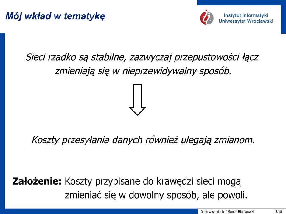 Koszty przesyłania danych również ulegają zmianom.