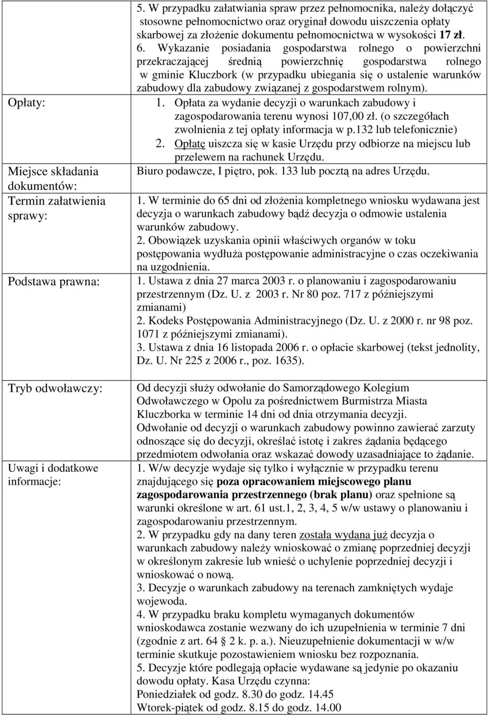 Wykazanie posiadania gospodarstwa rolnego o powierzchni przekraczającej średnią powierzchnię gospodarstwa rolnego w gminie Kluczbork (w przypadku ubiegania się o ustalenie warunków zabudowy dla