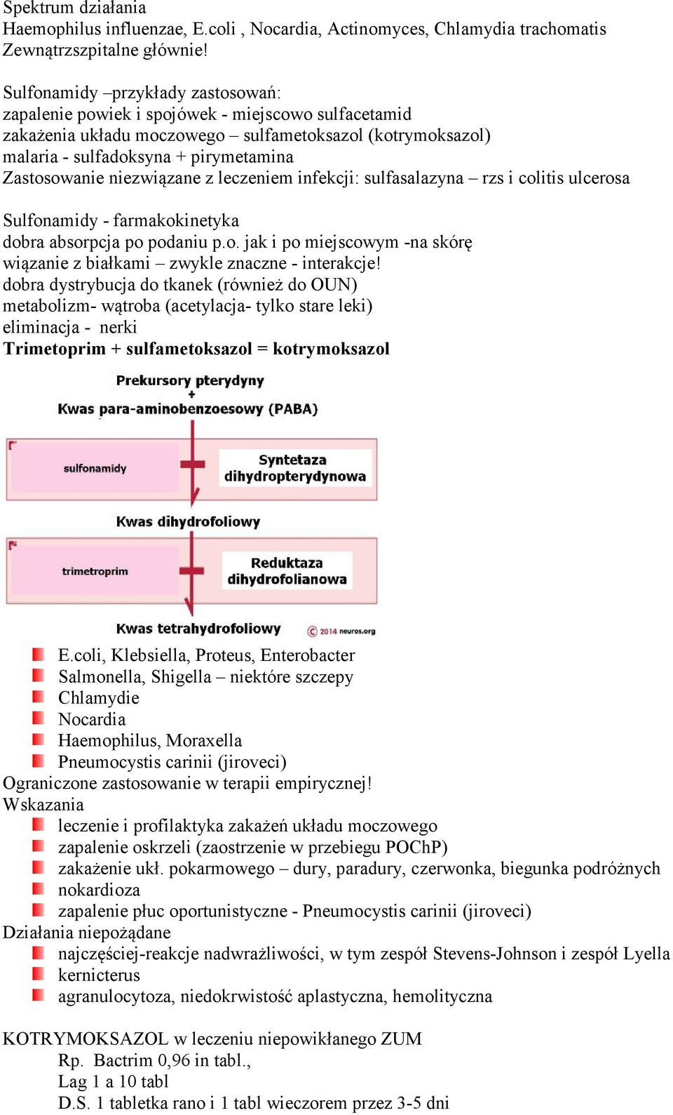 niezwiązane z leczeniem infekcji: sulfasalazyna rzs i colitis ulcerosa Sulfonamidy - farmakokinetyka dobra absorpcja po podaniu p.o. jak i po miejscowym -na skórę wiązanie z białkami zwykle znaczne - interakcje!