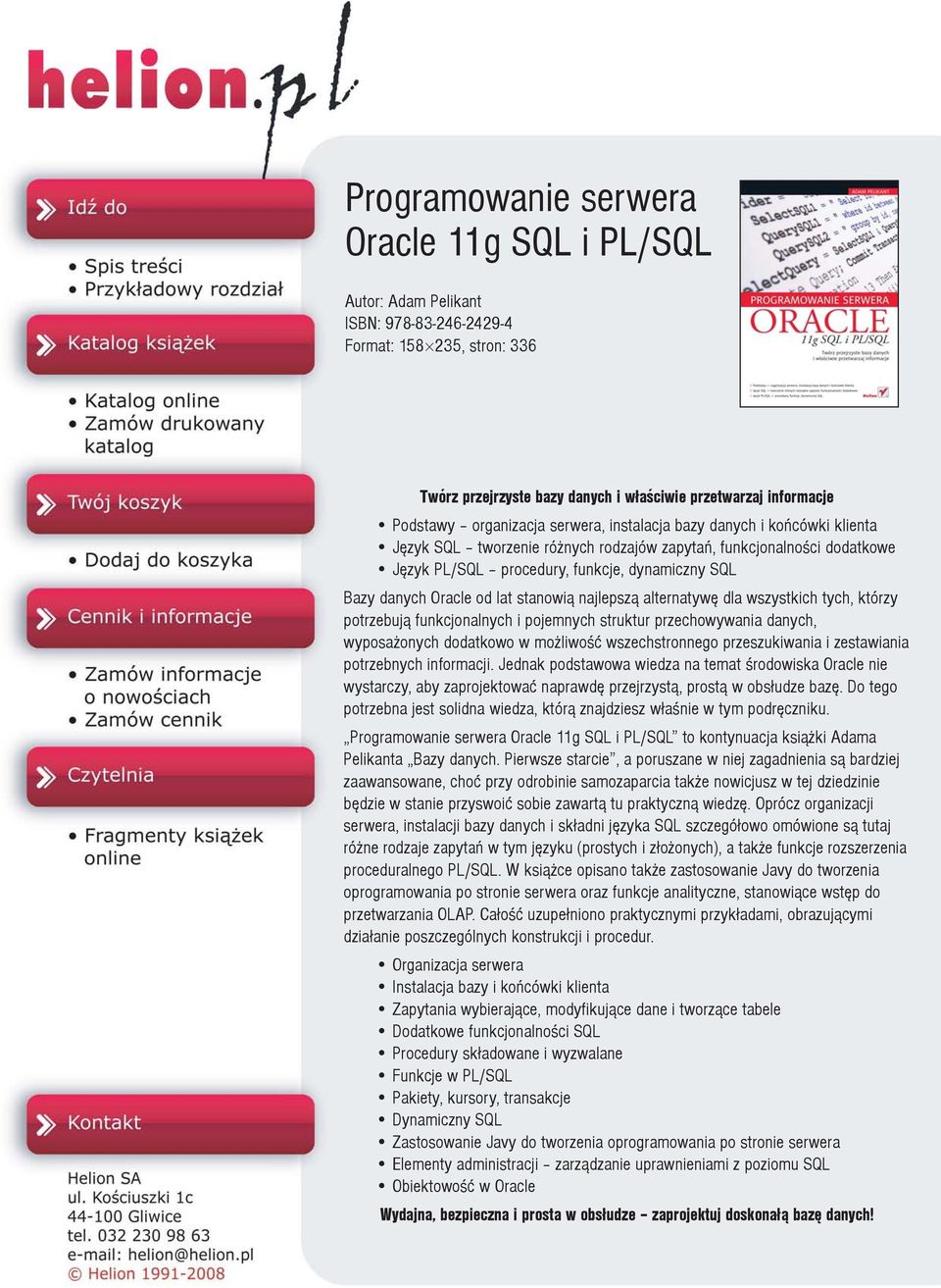 Oracle od lat stanowi¹ najlepsz¹ alternatywê dla wszystkich tych, którzy potrzebuj¹ funkcjonalnych i pojemnych struktur przechowywania danych, wyposa onych dodatkowo w mo liwoœæ wszechstronnego