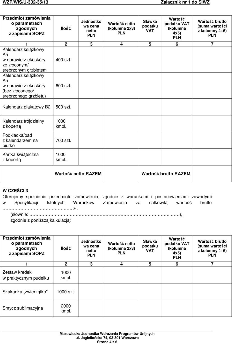 ze złoconym/ srebrzonym grzbietem Kalendarz ksiąŝkowy A5 w oprawie z ekoskóry (bez złoconego/ srebrzonego grzbietu) 600 szt.