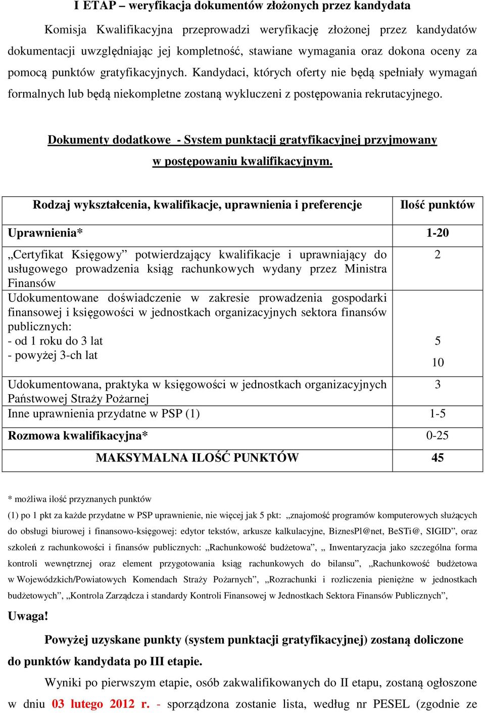 Dokumenty dodatkowe - System punktacji gratyfikacyjnej przyjmowany w postępowaniu kwalifikacyjnym.