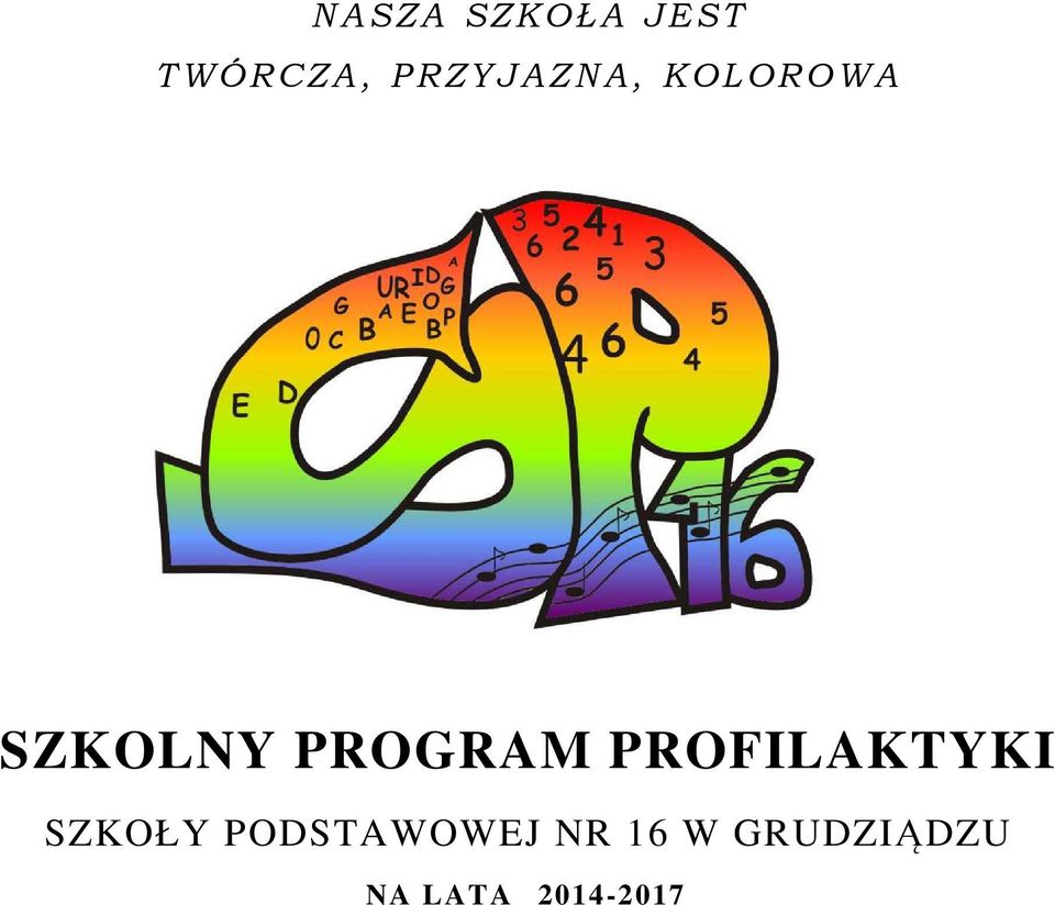 PROGRAM PROFILAKTYKI SZKOŁY