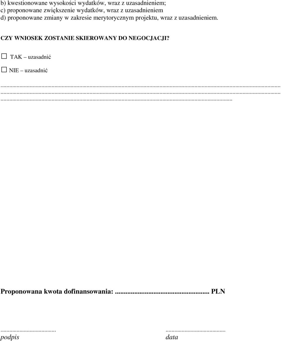 merytorycznym projektu, wrz z uzsdnieniem.