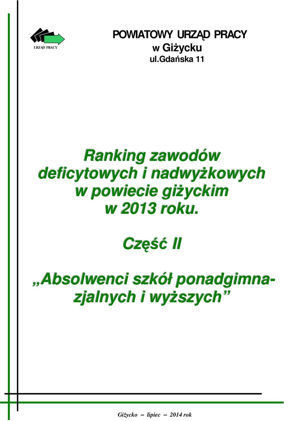 nadyŝkoych poiecie giŝyckim 2013 roku.