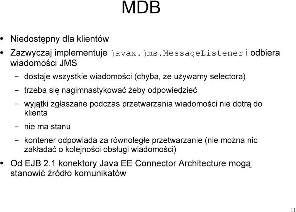 nagimnastykować żeby odpowiedzieć wyjątki zgłaszane podczas przetwarzania wiadomości nie dotrą do klienta nie ma stanu