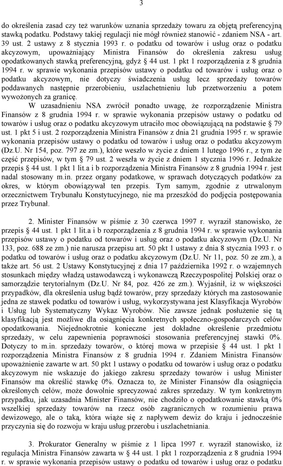 1 pkt 1 rozporządzenia z 8 grudnia 1994 r.