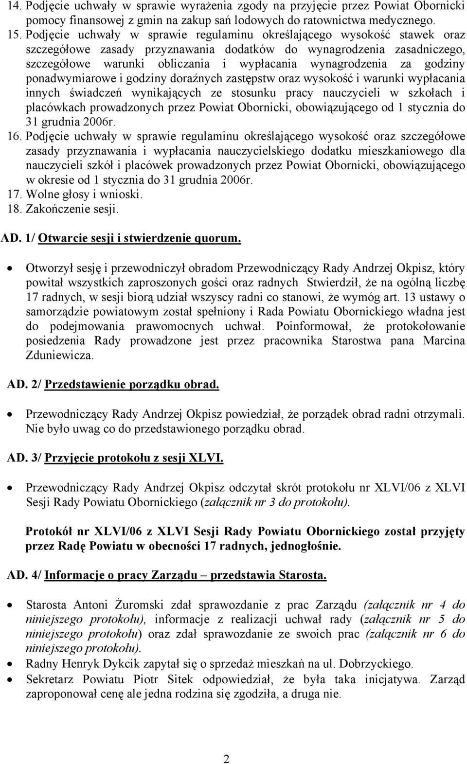 wynagrodzenia za godziny ponadwymiarowe i godziny doraźnych zastępstw oraz wysokość i warunki wypłacania innych świadczeń wynikających ze stosunku pracy nauczycieli w szkołach i placówkach