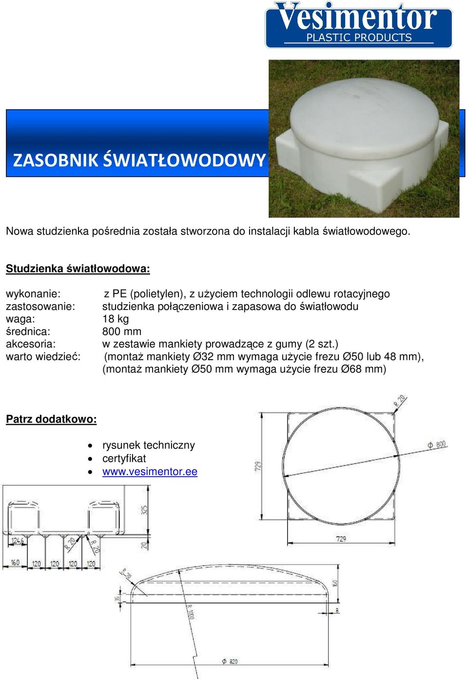 technologii odlewu rotacyjnego studzienka połączeniowa i zapasowa do światłowodu 18 kg 800 mm w zestawie mankiety