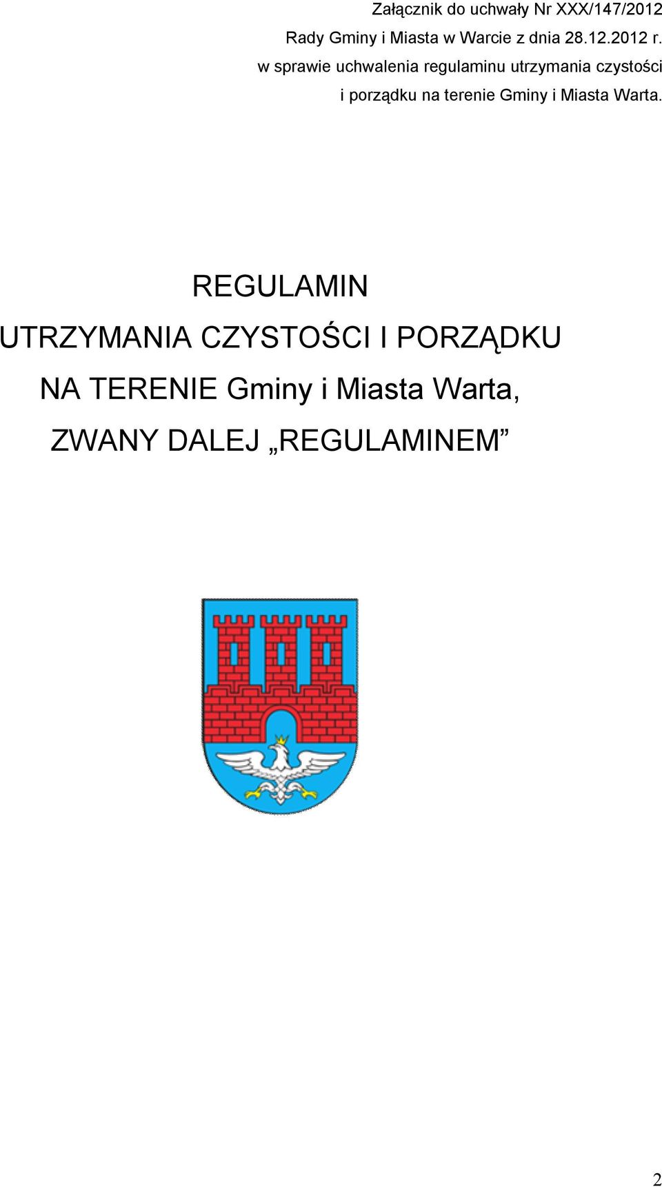 w sprawie uchwalenia regulaminu utrzymania czystości i porządku na