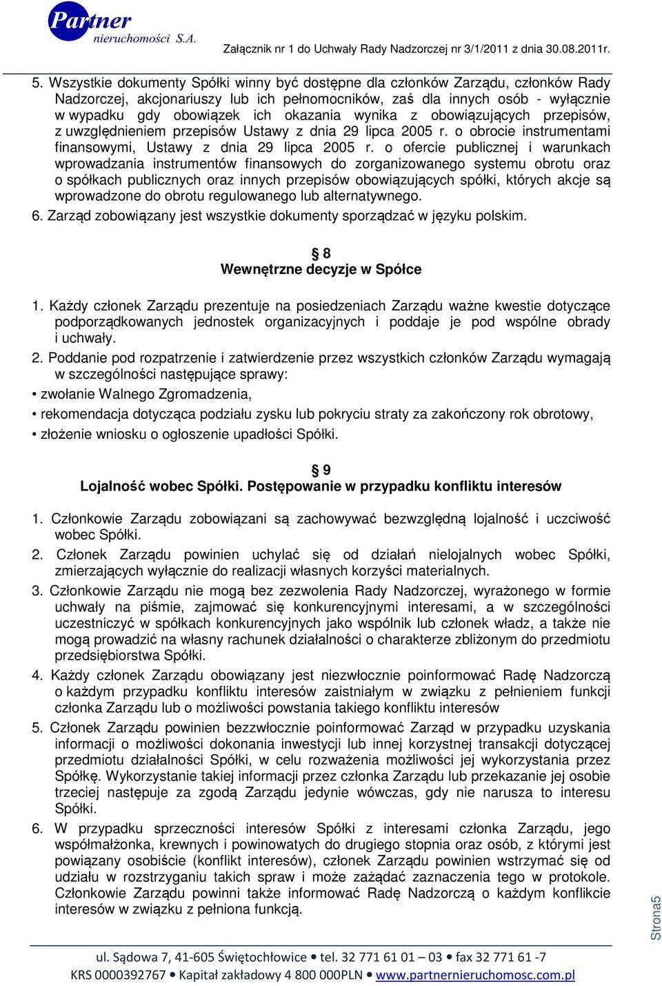 o ofercie publicznej i warunkach wprowadzania instrumentów finansowych do zorganizowanego systemu obrotu oraz o spółkach publicznych oraz innych przepisów obowiązujących spółki, których akcje są