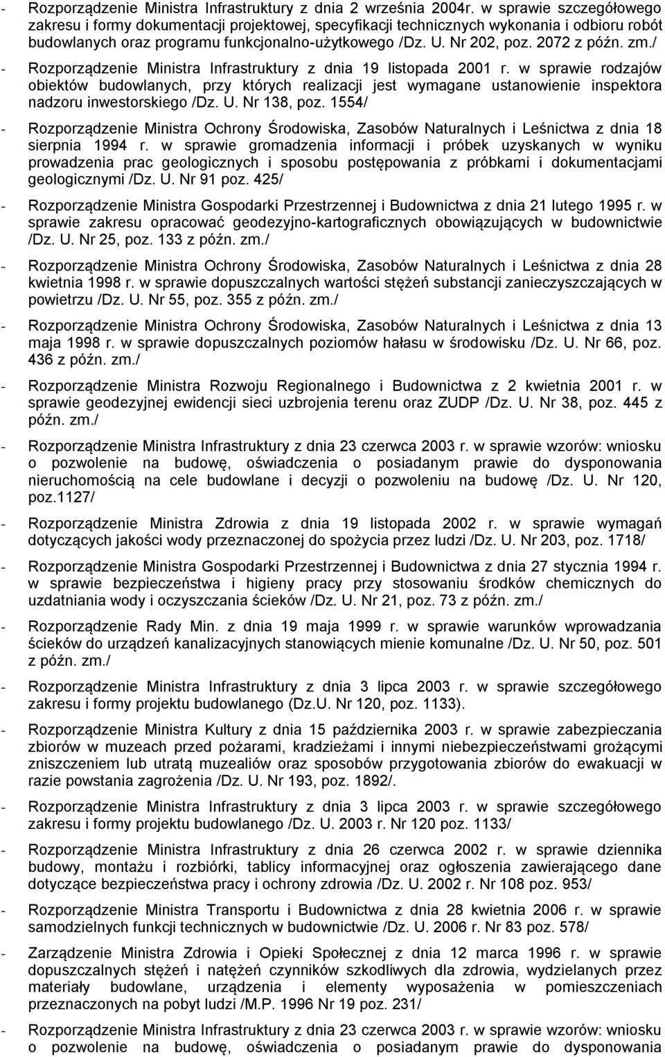 2072 z późn. zm./ - Rozporządzenie Ministra Infrastruktury z dnia 19 listopada 2001 r.