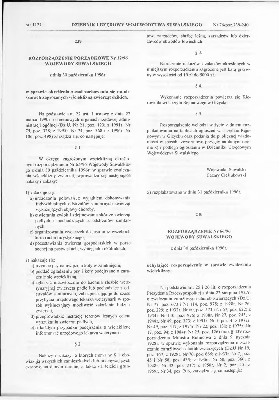 o terenowych organach rządowej administracji ogólnej (Dz.U. Nr 21, poz. 123; z 199 lr. Nr 75, poz. 328; z 1995r. Nr 74, poz. 368 i z 1996r. Nr 106, poz.