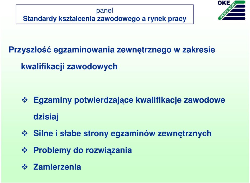 kwalifikacje zawodowe dzisiaj Silne i słabe strony