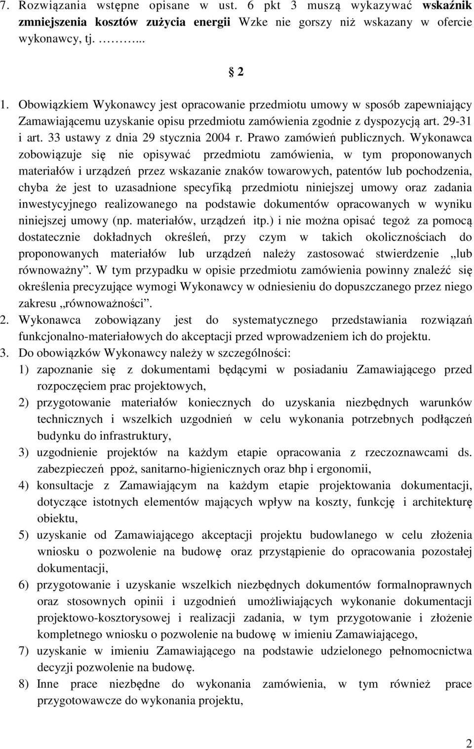 33 ustawy z dnia 29 stycznia 2004 r. Prawo zamówień publicznych.