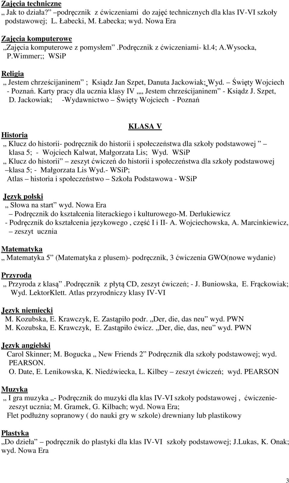 Święty Wojciech - Poznań. Karty pracy dla ucznia klasy IV Jestem chrześcijaninem - Ksiądz J. Szpet, D.