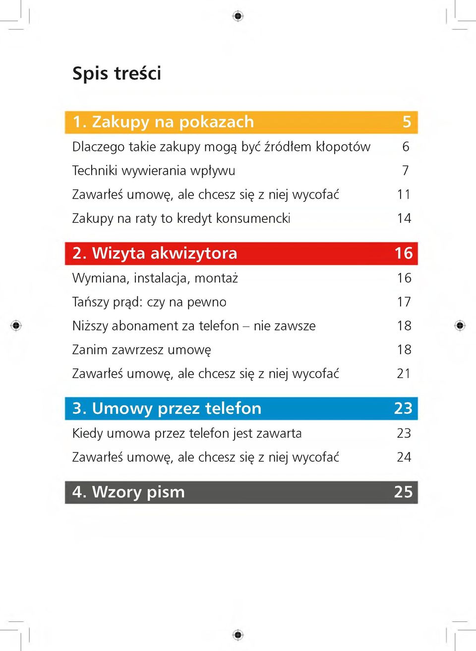 niej wycofać 11 Zakupy na raty to kredyt konsumencki 14 2.