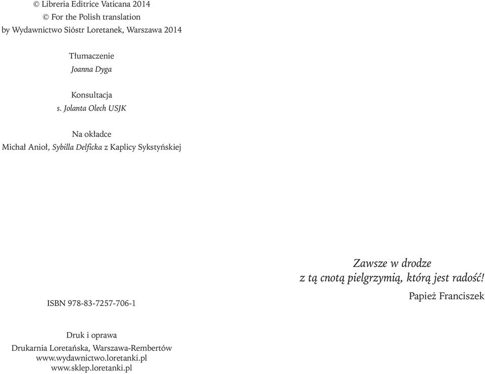 Jolanta Olech USJK na okładce Michał anioł, Sybilla Delficka z kaplicy Sykstyńskiej isbn 978-83-7257-706-1 Za