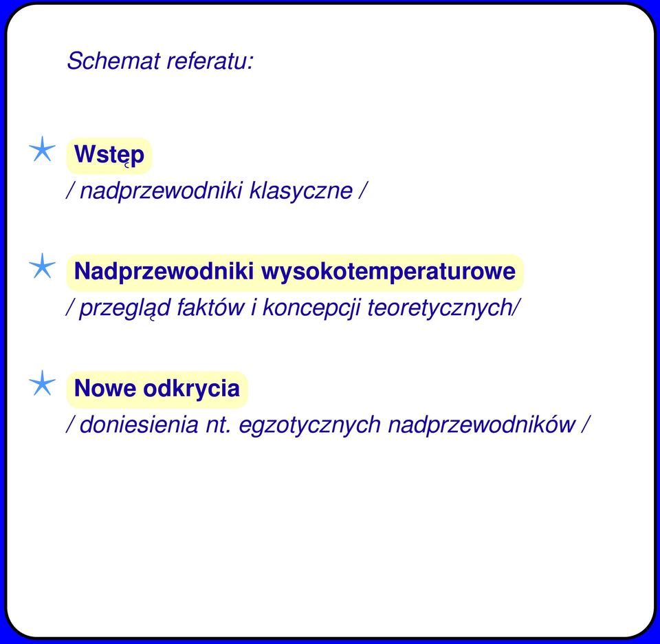 przegla d faktów i koncepcji teoretycznych/ Nowe