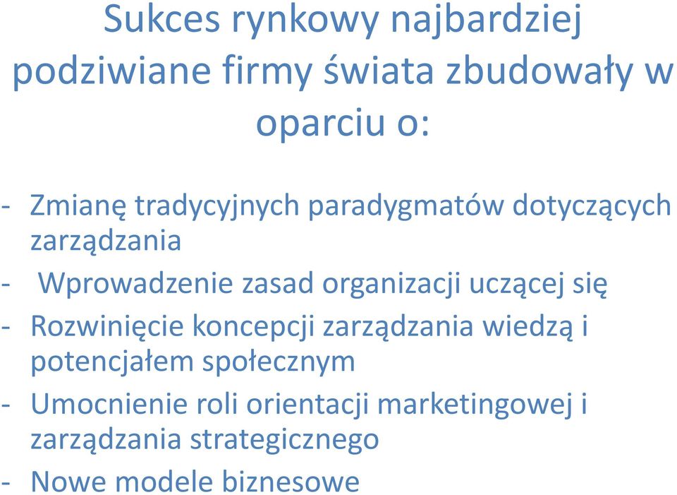 uczącej się - Rozwinięcie koncepcji zarządzania wiedzą i potencjałem społecznym -