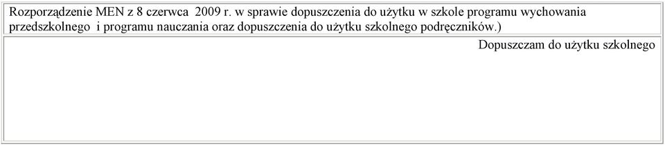 wychowania przedszkolnego i programu nauczania oraz